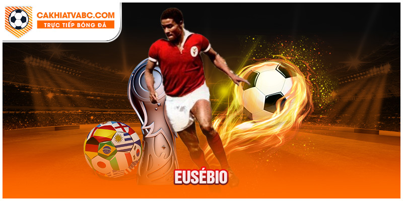 Eusébio - Viên ngọc trai đen của top cầu thủ ghi bàn nhiều nhất mọi thời đại