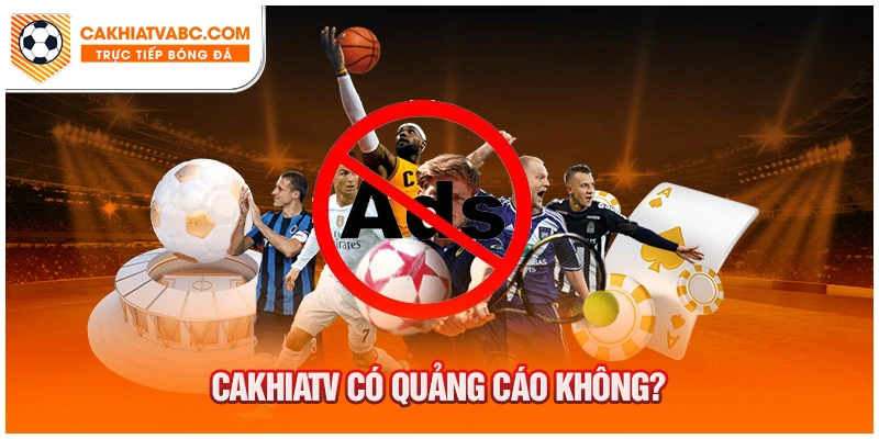 Cà Khịa TV có quảng cáo không?