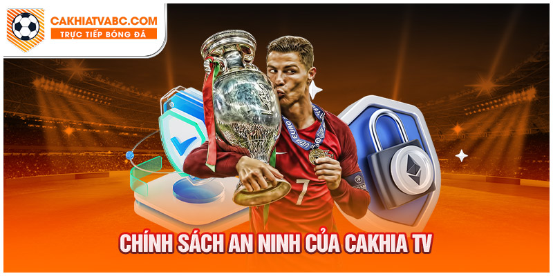 Chính sách an ninh của Cà Khịa TV là gì